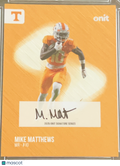 2025 Onit Signature Series Mike Matthews #S-17 Auto
