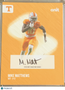 2025 Onit Signature Series Mike Matthews #S-17