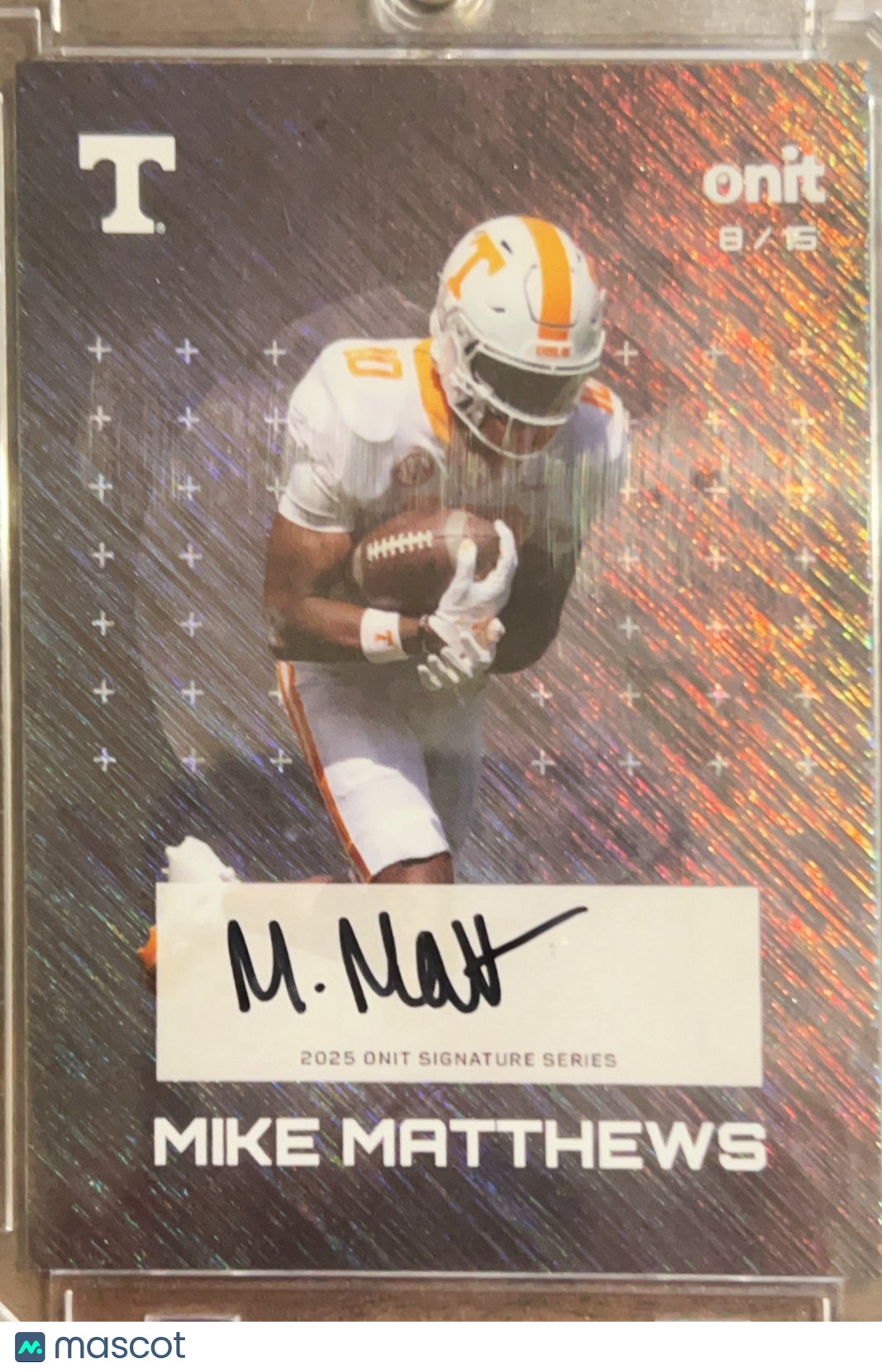 2025 ONIT Signature Series Mike Matthews #S-11 Holo /15 Auto
