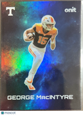 2023 Onit George MacIntyre George MacIntyre #G-8 Holo