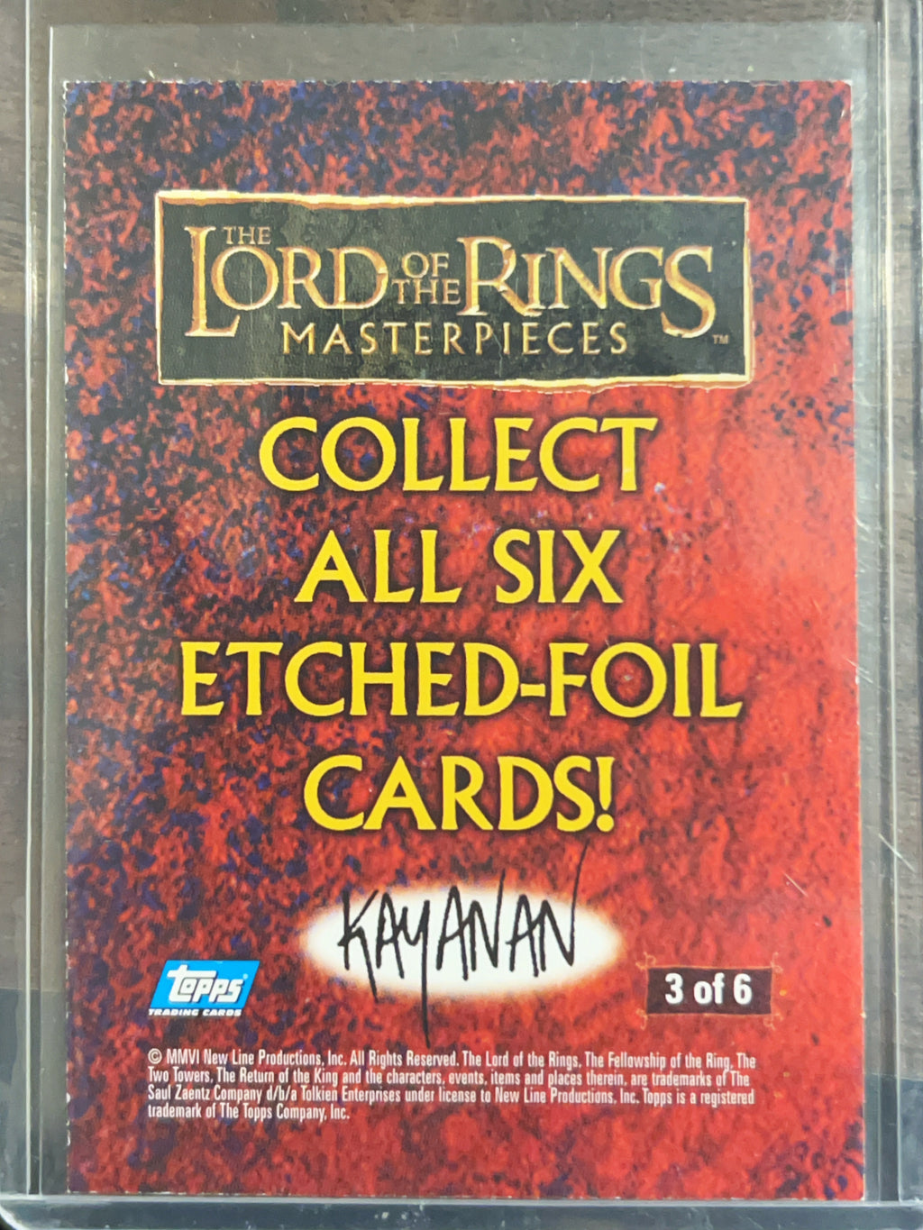 2006 Topps The Lord of the Rings Masterpieces Rafael Kayanan Etched-Foil #3 of 6