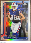 2025 Topps Chrome Dalton Kincaid #37 Refractor