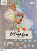 2025 ONIT Signature Series Ella Dodge #S-3 Holo Circles /09 Auto