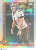 2025 Topps Chrome Chase McLaughlin #288 Refractor