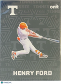 2026 ONIT Tennessee Baseball Henry Ford #F-12