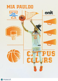 2025 ONIT Campus Colors Mia Pauldo #CC-11