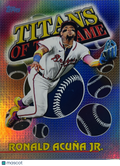 2026 Topps Titans of the Game Ronald Acuña Jr. #TOG-7 Refractor