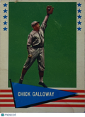 1960 Fleer Baseball Greats Clarence Edward Galloway Chick Galloway #108