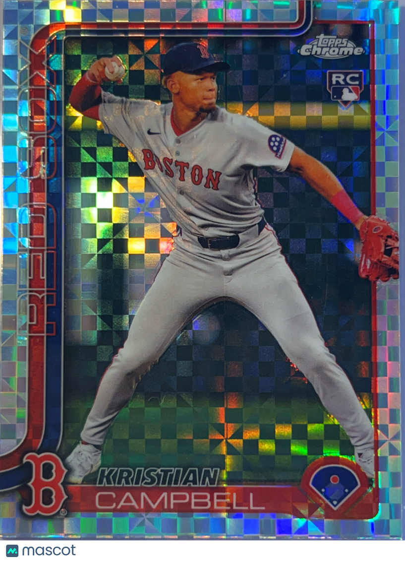 2025 Topps Chrome Kristian Campbell #171 X-Fractor RC