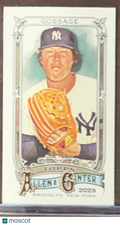 2023 Topps Allen & Ginter Goose Gossage #337