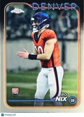 2024 Topps Chrome Bo Nix #206 RC