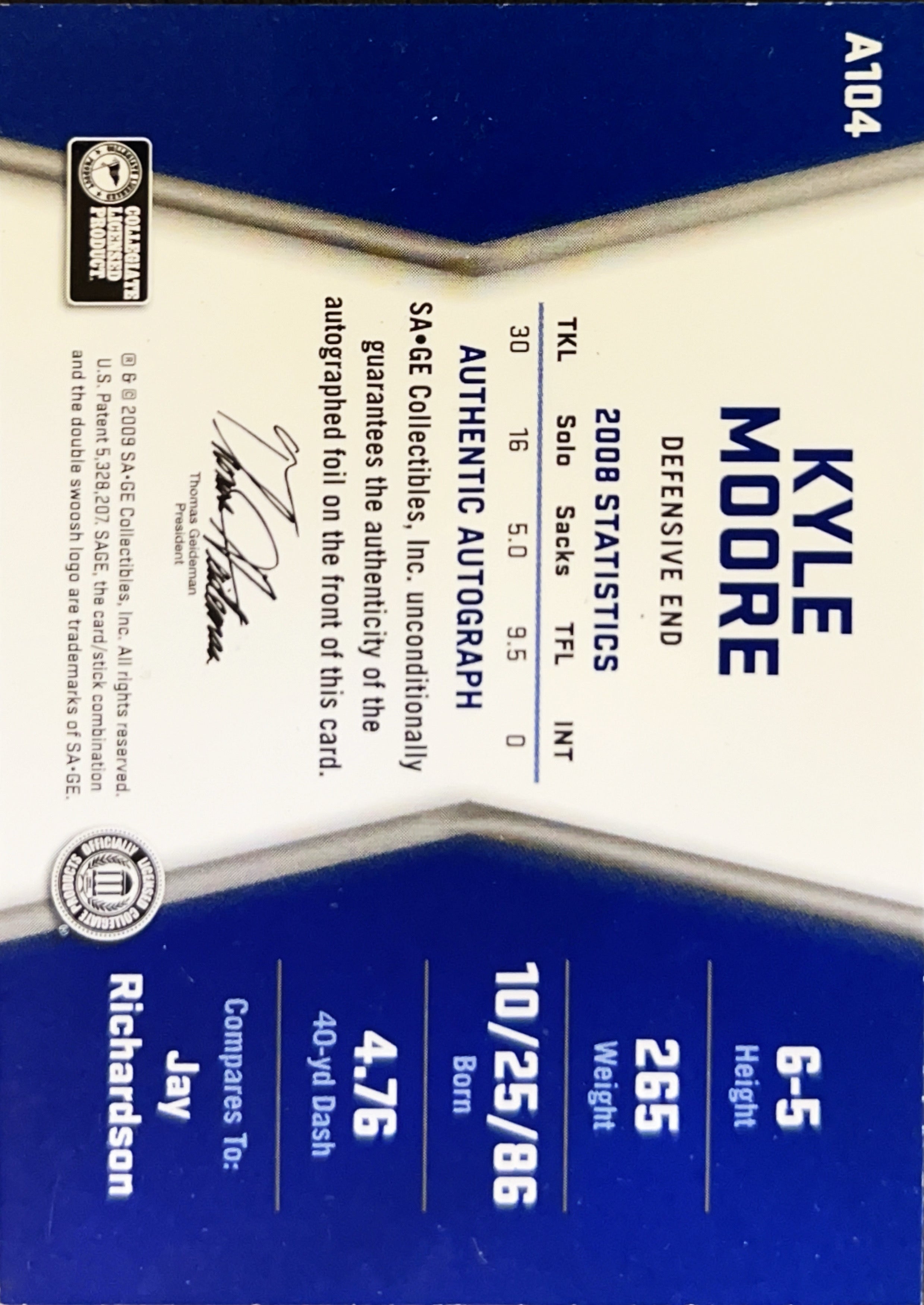 2009 SAGE HIT Kyle Moore #A104
