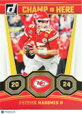 2024 Panini Donruss Champ Is Here Patrick Mahomes II #1
