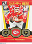 2024 Panini Donruss Champ Is Here Patrick Mahomes II #1
