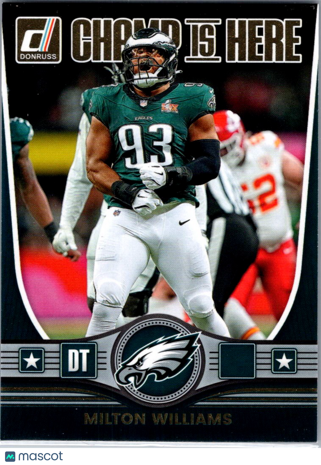 2025 Donruss Champ Is Here Milton Williams #CIH-MWS