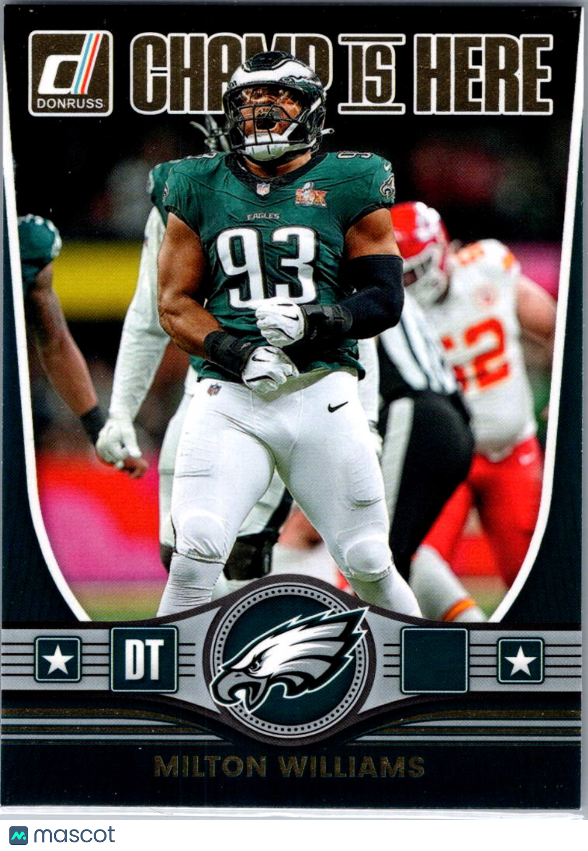 2025 Donruss Champ Is Here Milton Williams #CIH-MWS