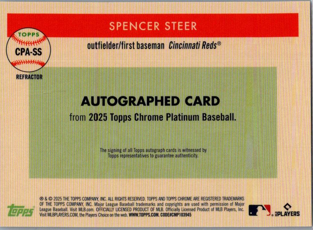 2025 Topps Chrome Platinum Spencer Steer #CPA-SS Auto Refractor /199 Auto