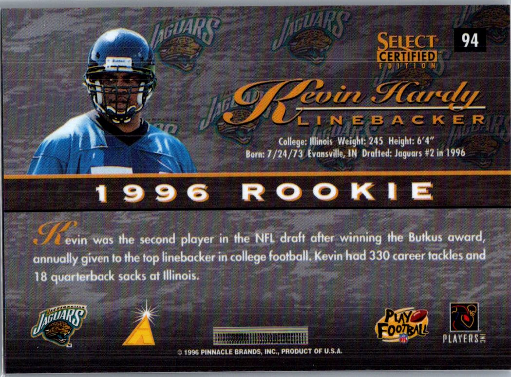 1996 Select Certified Edition Kevin Hardy #94