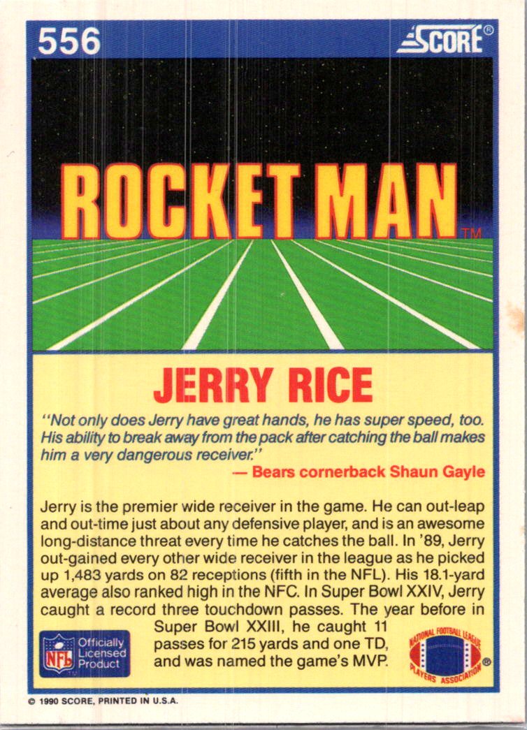 1990 Score Rocket Man Jerry Rice #556