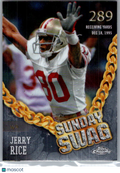 2024 Topps Chrome Sunday Swag Jerry Rice #SS-3