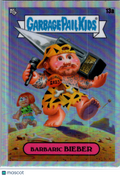 2024 Topps Garbage Pail Kids Garbage Pail Series 7 Barbariec Bieber #13a