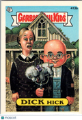 1987 Topps Garbage Pail Kids Original Series 10 Dick Hick Sticker #413b