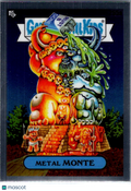 2023 Topps Garbage Pail Kids InterGHOULactic Mayhem Metal Monte #25