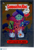 2023 Topps Garbage Pail Kids Chrome Series 6 Off Color Clara #214a