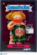 2022 Topps Garbage Pail Kids Chrome Series 5 Dee Faced #169a