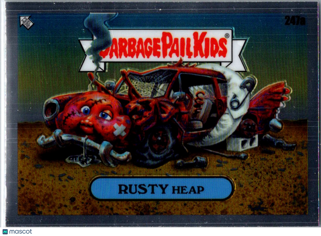 2023 Topps Chrome Garbage Pail Kids — Original Series 6 (OS6) Rusty Heap #247a