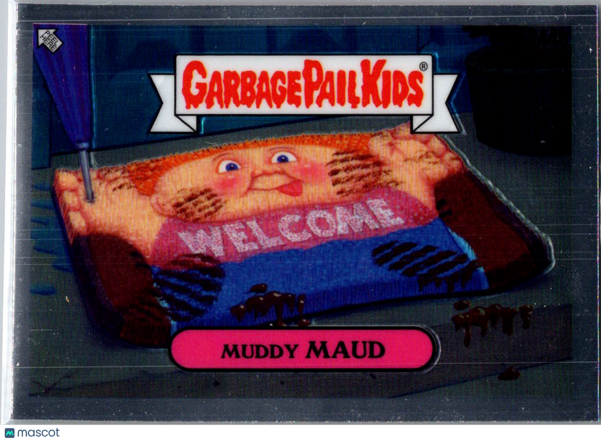 2023 Topps Chrome Garbage Pail Kids — Original Series 6 Muddy Maud #244b