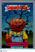 Sherwood Forest 2023 Topps Garbage Pail Kids Chrome Series 6 Refractor #243b