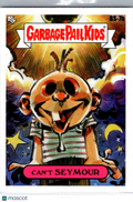 Can't Seymour 2025 Topps Garbage Pail Kids B Sides #BS-7b