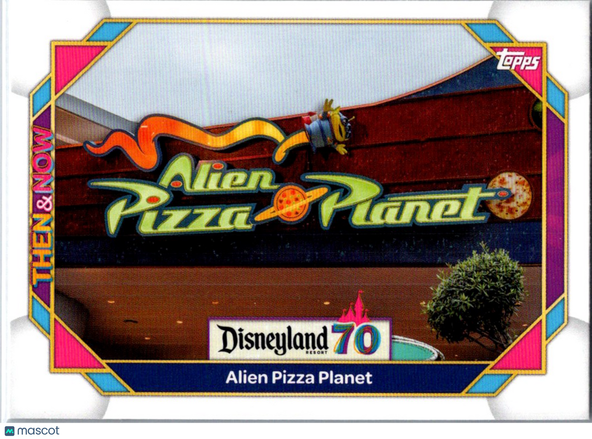 Alien Pizza Planet 2025 Topps Disneyland 70th Aniversary Then & Now #56