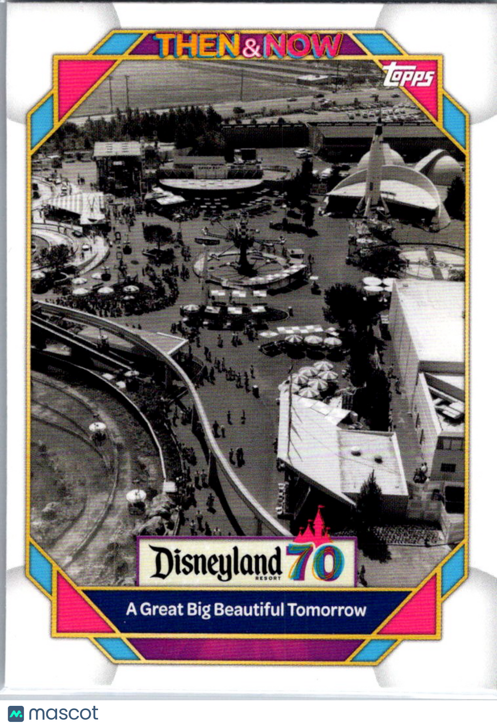 A Great Big Beautiful Tomorrow 2025 Topps Disneyland 70th Aniversary #46