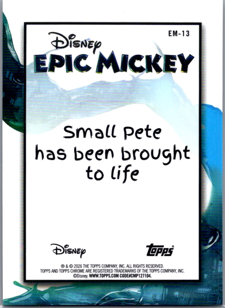 Small Pete 2026 Topps Disney Neon Chrome Epic Mickey #EM-13