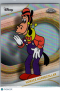 2025 Topps Chrome Disney Horace Horsecollar #166