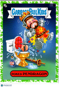 2022 Topps Garbage Pail Kids Book Worms Poked Pendragon #1b