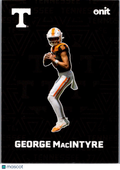 2025 ONIT Athlete Tennessee Volunteers Football George MacIntyre #F-26