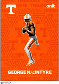 2025 ONIT Tennessee Volunteers George MacIntyre #F-11