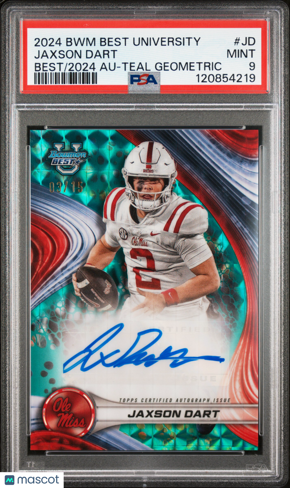 2024 Bowman Best U Autographs Jaxson Dart #JD Teal Geometric /15 PSA 9Auto