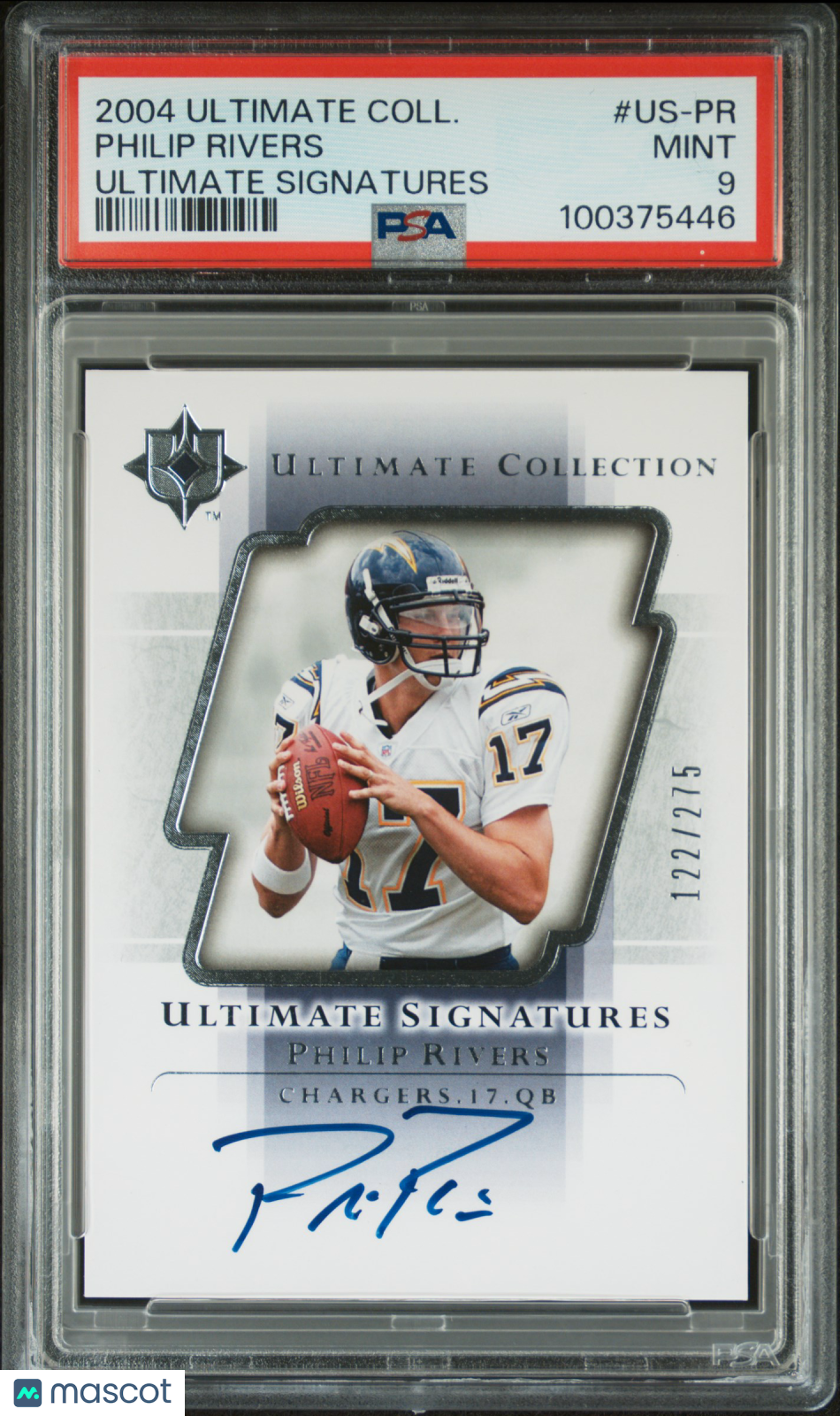 2004 Ultimate Collection Ultimate Signatures Philip Rivers #US-PR /275 PSA 9