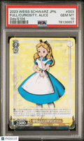 2023 Weiss Schwarz Japanese Disney100 Full Curiosity, Alice Japanese PSA 10 #003