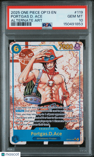 2025 One Piece Op13-Carrying On His Portgas D. Ace Alternate Art PSA 10 #119